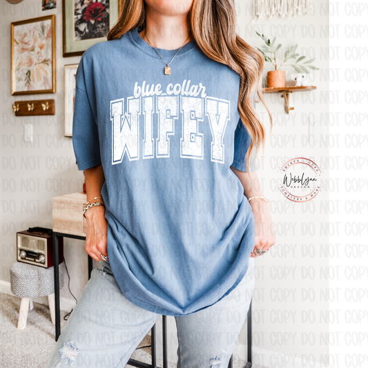 Blue Collar Wifey DTF Transfer