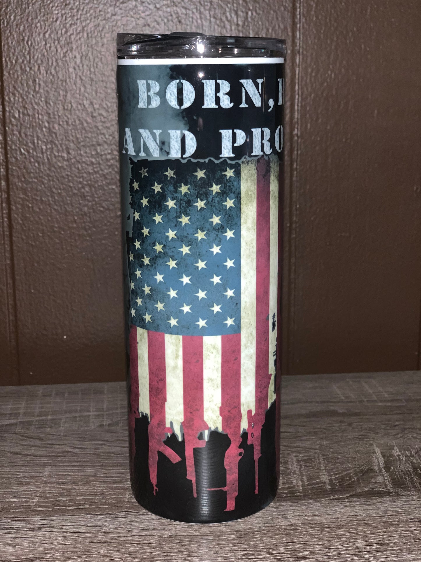 Born, Raised & Protected Tumbler