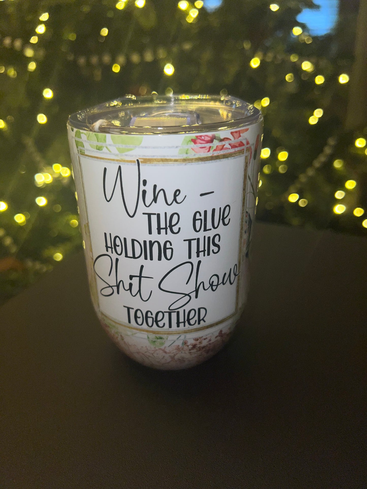 Wine Sh*t Show Tumbler