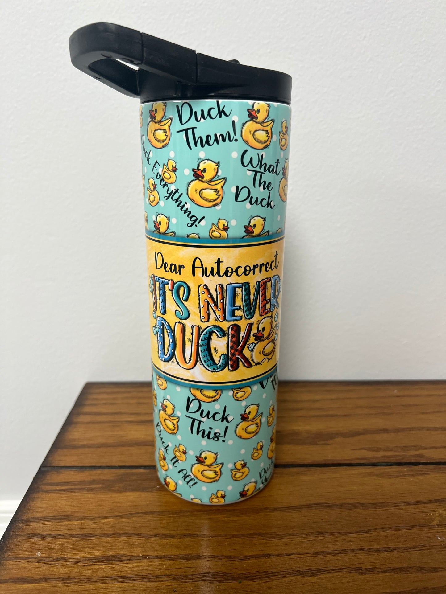 Never Duck Tumbler